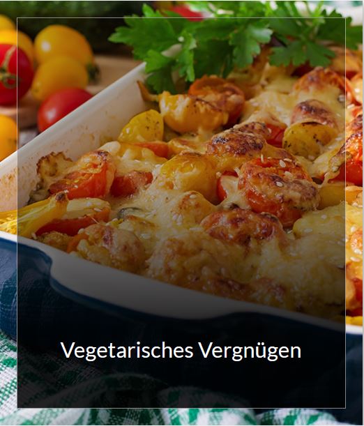 Vegetarisches Vergnügen